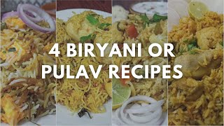 4 Biryani / Pulav Recipes | Easy Biryani Recipes | Best Biryani Recipes | Must Try Biryani Recipes