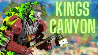 Caustic is the best on Kings Canyon