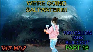 HUGE 1000 Gallon Aquarium/Tank SALTWATER Aquarium Build Out Part 16, WE'RE GOING SALTWATER!!!