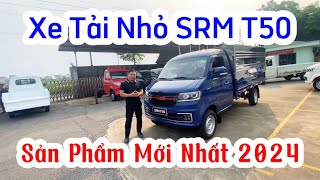 Xe tải SRM T50 thùng bạt mới nhất 2024 và những điểm nổi bật của xe | 0966.024.430