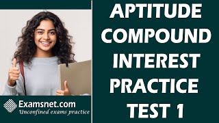 Aptitude Commercial Math Compound Interest Practice Test 1 clear solutions