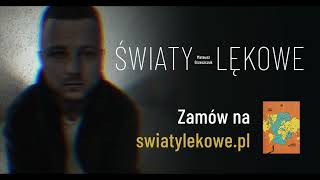 POSŁUCHAJ FRAGMENTÓW - Światy lękowe. Dostępny ebook!