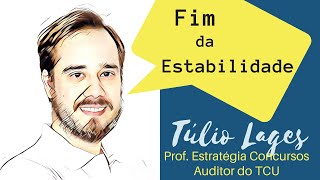 Fim da estabilidade dos servidores públicos?