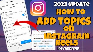 Instagram Reels New Feature Add Topics | Instagram Reels Add Topics | How To Add Topics On Reels