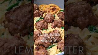 lemon butter and orzo meatballs #recipe #easyrecipe