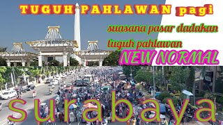 surabaya pasar pagi|tuguhpahlawan|