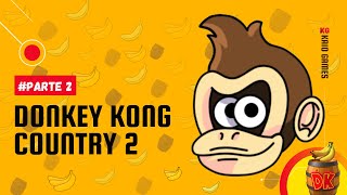 Meus Favoritos do SNES #2 - Donkey Kong Country 2  Mundo 2 Completado!