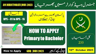 HOW TO APPLY General Headquarters GHQ Jobs 2023 | GHQ New Jobs 2023 | How to apply GHQ Jobs 2023