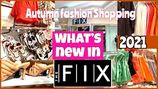 SHOPPING AT THE FIX | WHAT’S NEW FOR AUTUMN SEASON AT THE FIX | March 2021 | South African fashion..