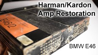 Harman/Kardon Amp Restoration BMW E46