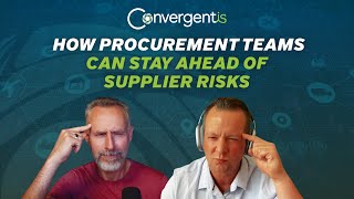 How Procurement Teams Can Stay Ahead of Supplier Risks