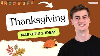 Thanksgiving Marketing: 🦃 The Best Thanksgiving Marketing Ideas! 🌟 (2024)