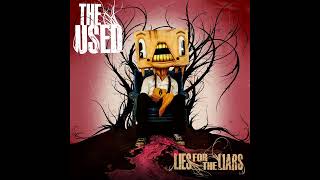 Liar Liar (Burn in Hell) - The Used