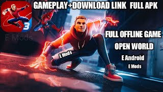 New Spider Hero 3 Full Offline Open World Game Gameplay Download Link E Mods & E Android YouTube