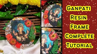 Ganpati Resin Photoframe | Complete Tutorial | Ganesh Chaturthi Special 🌼✨