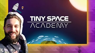 Tiny Space Academy: I Want To Reach The Sun, But It's Too Bright - GDWC Plays