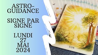 🌟 Guidance Horoscope du Jour 🌟 Lundi 27 Mai 2024🌟