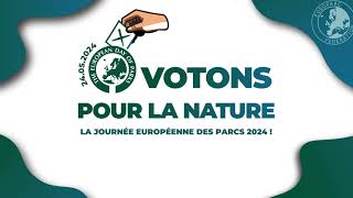 Votons pour la Nature │ La Journée Européenne des Parcs 2024 !