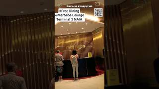 Redeeming Free Meals @ Marhaba Lounge Terminal 3 NAIA #marhaba # marhabalounge #naia #naiaterminal3