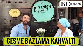 İstanbul En İyi Kahvaltı Mekanları & Yerleri - Çeşme Bazlama Kahvaltı Nişantaşı | Bahadır Öneriyor