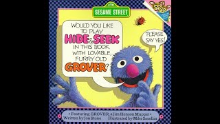 Would You Like to Play Hide and Seek in this Book with Lovable, Furry Old Grover?