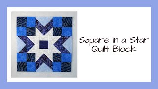 How to Sew the Square in a Star Quilt Block Video Tutorial