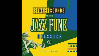 Street Sounds presents Jazz Funk Classics Vol. 1