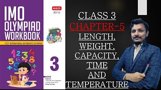 IMO CLASS 3 Chapter 5 Length Weight,Capacity, Time and Temperature Part 1 SOF OLYMPIAD WORKBOOK 2021