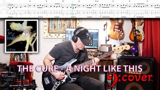 The Cure - A Night Like This - Bass Cover with Tabs in 4K