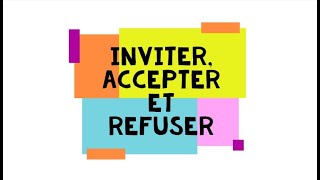 Inviter, accepter et refuser