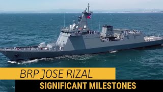 Significant milestones of the BRP Jose Rizal