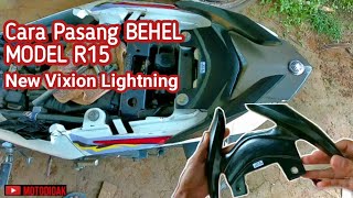 Cara pasang BEHEL Model R15 New Vixion