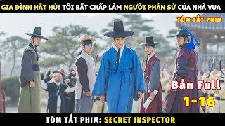 Review Phim Người Phán Sử Vĩ Đại Của Nhà Vua Bản Full | Tóm Tắt Phim Secret Inspector