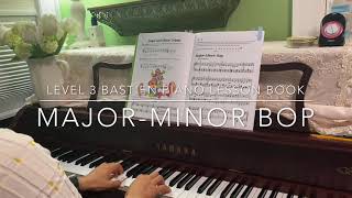 Major-Minor Bop from Level 3 Bastien Piano Book