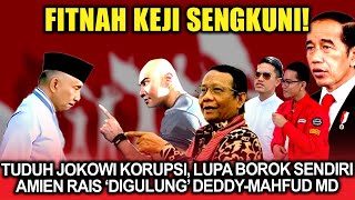 Fitnah Keji Sengkuni❗Tuduh Jokowi Korupsi, Lupa Borok Sendiri, Amien Rais 'Digulung' Deddy-Mahfud MD