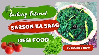 Sarson Ka Saag Traditional Recipe | Desi Food