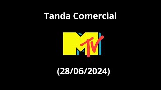 Tanda Comercial MTV (28 de Junio del 2024)