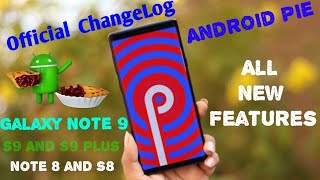 Samsung Galaxy Note 9 Android 9 / Android Pie / Android P Complete Changelog (Official Update)