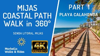 Mijas Coastal Path Walk in 360º - PART 1: Playa Calahonda - Binaural Audio, No Music, No Comments