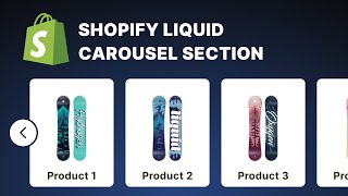 Shopify Liquid Tutorial - Creating a Carousel Section