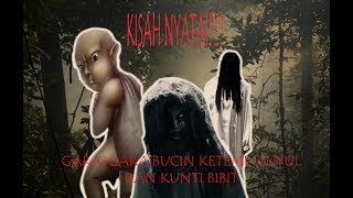 Paranormal Experience : Gara-gara Bucin Ketemu Tuyul dan Kunti Bibit ( Ibunya Kunti ) Part1