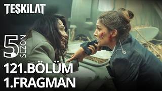 Teşkilat İyi Olacak! 121.Bölüm