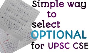 How to choose Optional for UPSC CSE|simple and effective way to select optional in UPSC