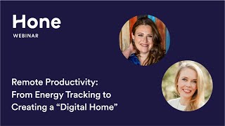 Remote Productivity: From Energy Tracking To Creating A “Digital Home”