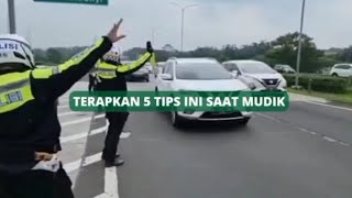 TERAPKAN 5 TIPS INI SAAT MUDIK