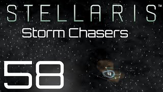 Stellaris | Storm Chasers | Episode 58