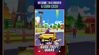 How to Become Taxi Driver in Dude Theft Wars #dudetheftwargameplay #shorts #dudetheftwarsfunny