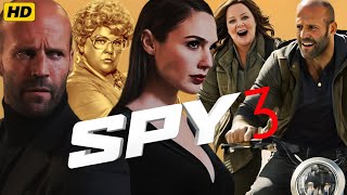 Spy 3 (2025) Movie || Jason Statham, Melissa McCarthy, Rose Byrne Jude | updates Review & Facts