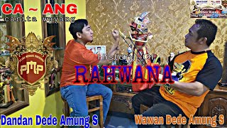 CA~ANG(CaritA wAyaNG) "PRABU RAHWANA"