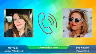 Live with Suzi - Mary Apick (Actress, Writer, Director)